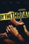 By the Throat (2025)