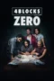 4 Blocks Zero Season 1 (2026)
