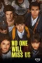 No One Will Miss Us Season 2 (2026)