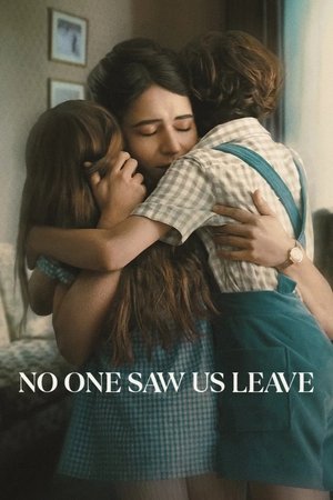 No One Saw Us Leave - Poster