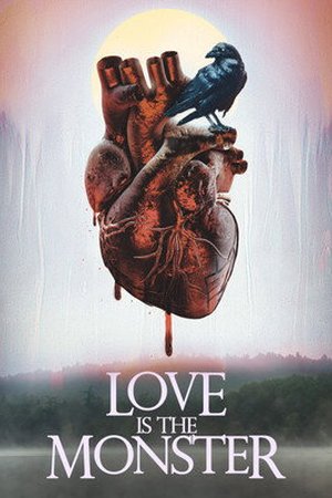 Love Is The Monster (2025) - Poster