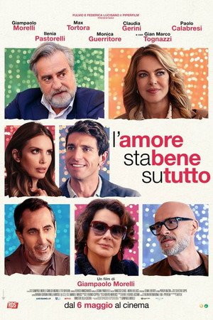 L'amore sta bene su tutto (2025) - Poster